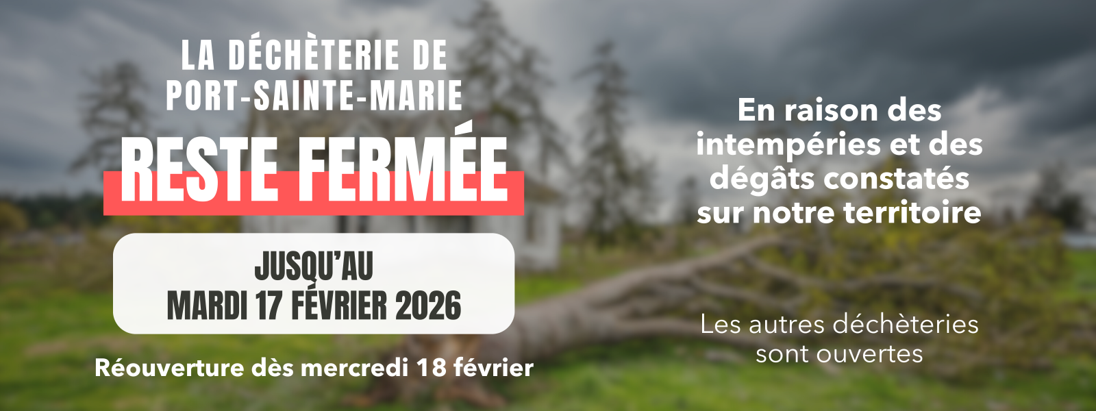 SMICTOM LGB - Déchèterie Port-Sainte-Marie fermée jusqu'au mardi 17 février 2026